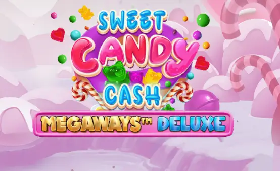 Dunia Gula Semakin Seru di Sweet Candy Cash Megaways Deluxe